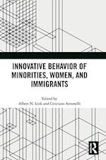 Innovative Behavior of Minorities, Women, and Immigrants