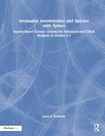 Invaluable Invertebrates and Species with Spines