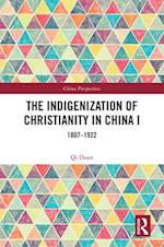 The Indigenization of Christianity in China I