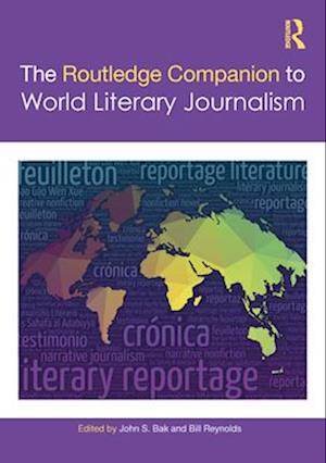 The Routledge Companion to World Literary Journalism