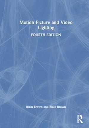 Motion Picture and Video Lighting