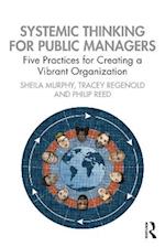Systemic Thinking for Public Managers