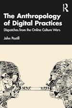 The Anthropology of Digital Practices