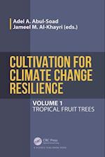 Cultivation for Climate Change Resilience, Volume 1