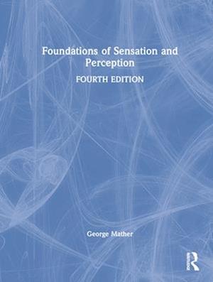 Foundations of Sensation and Perception