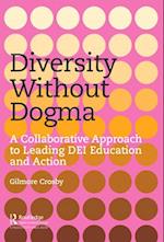 Diversity Without Dogma