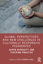 Global Perspectives and New Challenges in Culturally Responsive Pedagogies