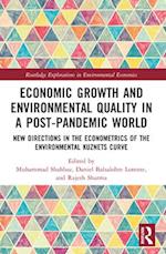 Economic Growth and Environmental Quality in a Post-Pandemic World