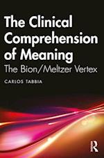 The Clinical Comprehension of Meaning