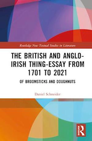 The British and Anglo-Irish Thing-Essay from 1701 to 2021