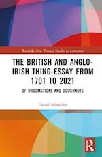 The British and Anglo-Irish Thing-Essay from 1701 to 2021