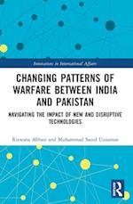 Changing Patterns of Warfare Between India and Pakistan