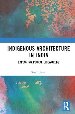 Indigenous Architecture in India