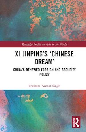 Xi Jinping’s ‘Chinese Dream’