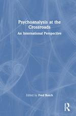 Psychoanalysis at the Crossroads