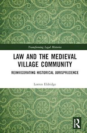 Law and the Medieval Village Community