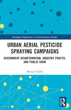 Urban Aerial Pesticide Spraying Campaigns