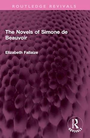 The Novels of Simone de Beauvoir