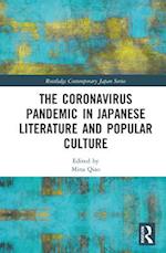 The Coronavirus Pandemic in Japanese Literature and Popular Culture