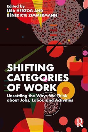 Shifting Categories of Work