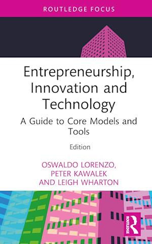 Entrepreneurship, Innovation, and Technology