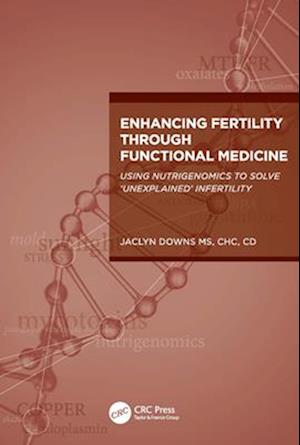 Enhancing Fertility through Functional Medicine