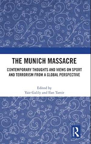 The Munich Massacre