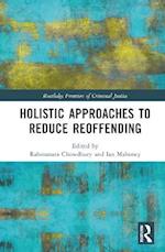 Holistic Approaches to Reduce Reoffending