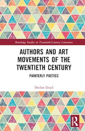 Authors and Art Movements of the Twentieth Century