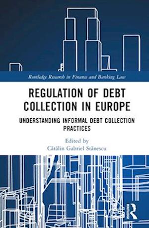 Regulation of Debt Collection in Europe