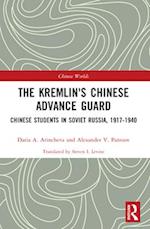 The Kremlin's Chinese Advance Guard