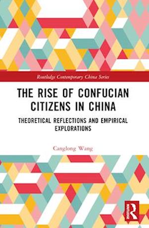 The Rise of Confucian Citizens in China