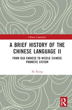 A Brief History of the Chinese Language II