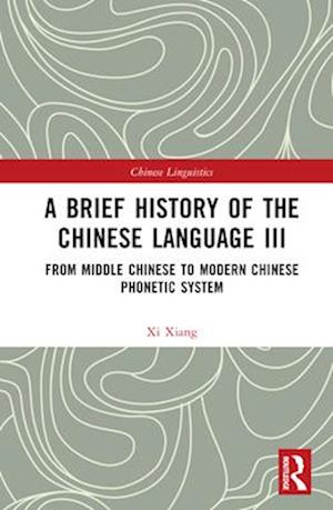 A Brief History of the Chinese Language III