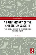 A Brief History of the Chinese Language III