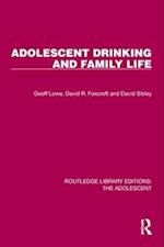 Adolescent Drinking and Family Life