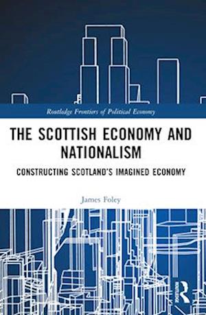 The Scottish Economy and Nationalism