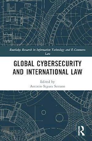 Global Cybersecurity and International Law