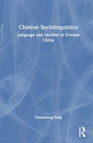 Chinese Sociolinguistics