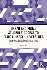 Urban and Rural Students’ Access to Elite Chinese Universities