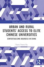 Urban and Rural Students' Access to Elite Chinese Universities