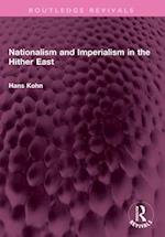 Nationalism and Imperialism in the Hither East