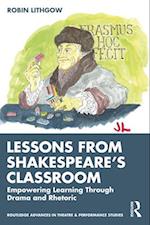 Lessons from Shakespeare’s Classroom