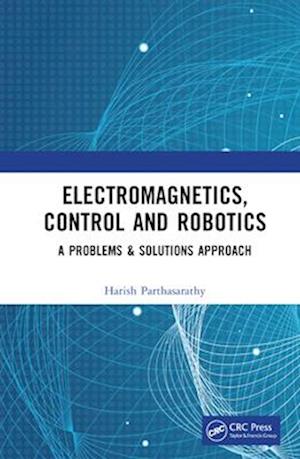 Electromagnetics, Control and Robotics