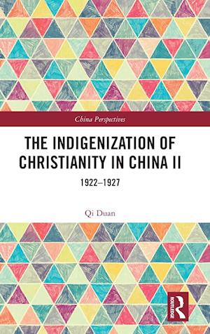 The Indigenization of Christianity in China II