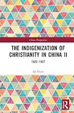 The Indigenization of Christianity in China II