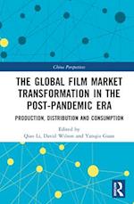 The Global Film Market Transformation in the Post-Pandemic Era