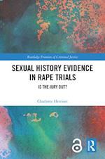 Sexual History Evidence in Rape Trials