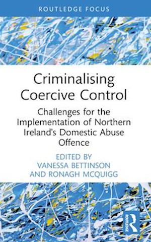 Criminalising Coercive Control