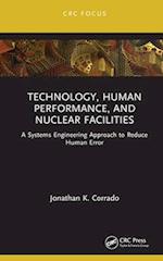 Technology, Human Performance, and Nuclear Facilities